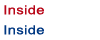 inside
